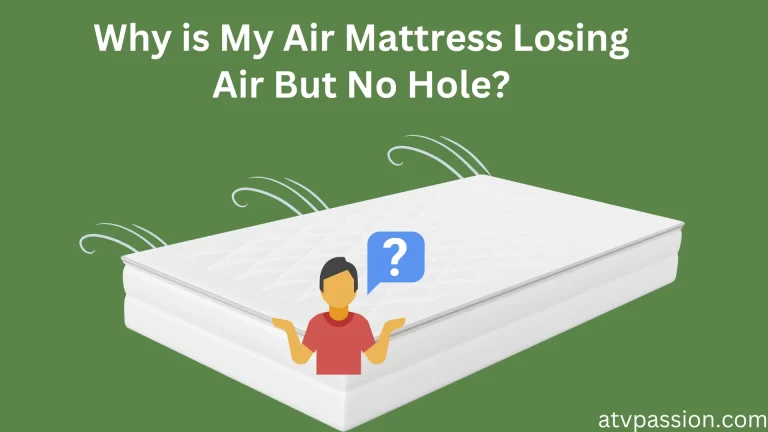 Why is My Air Mattress Losing Air But No Hole?